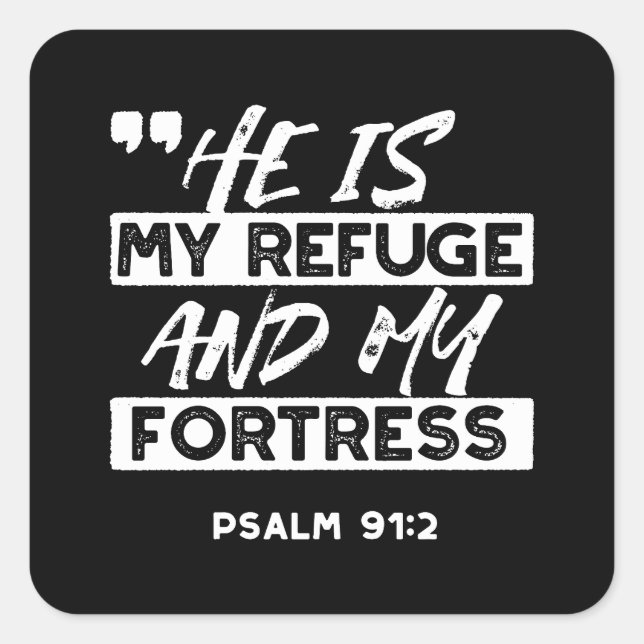 Adesivo Quadrado Salm 91:2 - O meu refúgio e o meu cristão-fortalez (Frente)