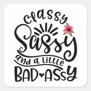 Adesivo Quadrado Sassy Clássico E Um Pouco Mal Assy Sassy Do Sul