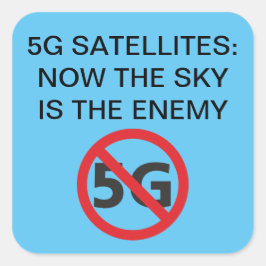 Adesivo Quadrado Satélites 5G, o céu é o inimigo Sticker Square