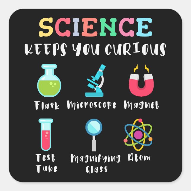 Adesivo Quadrado Science keeps you curious (Frente)