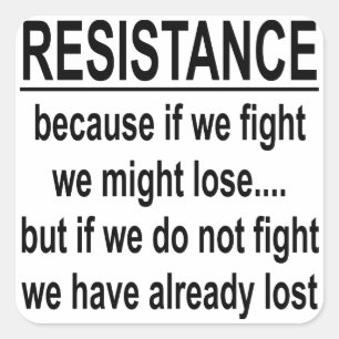 Adesivo Quadrado Se Não Lutarmos Já Perdemos