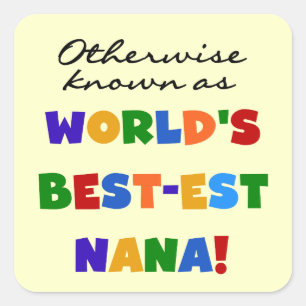 Adesivo Quadrado Se não sabido como o camiseta do Melhor-est Nana