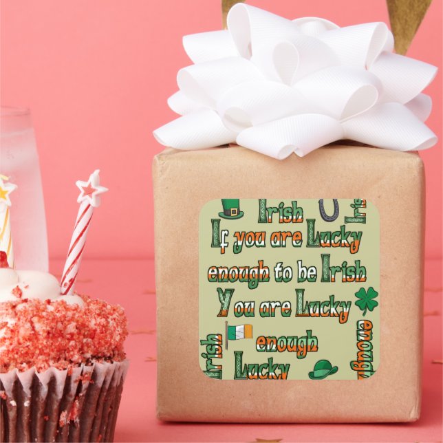 Adesivo Quadrado Se você tiver sorte de ser irlandês (Festa)