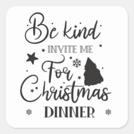 Adesivo Quadrado Seja gentil