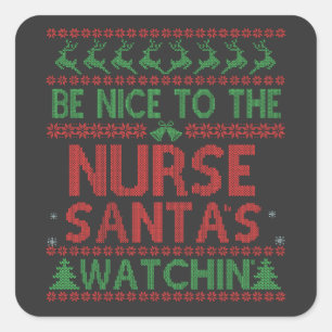 Adesivo Quadrado Seja legal com os Papais noeis de enfermeira assis