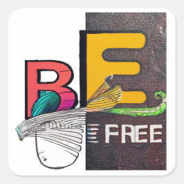 Adesivo Quadrado Seja livre