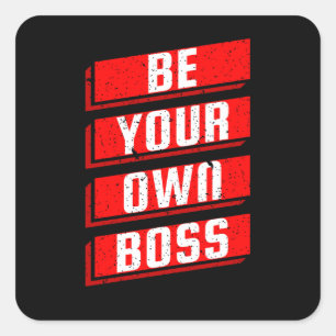 Adesivo Quadrado Seja Seu Chefe Empreendedor Motivação Empresaria