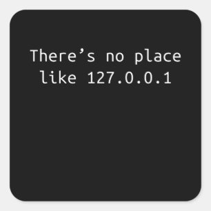 Adesivo Quadrado Sem lugar como o Gift do programador 127.0.0.1