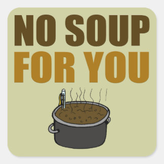 Adesivo Quadrado Sem Sopa Para Vocês, Padrões