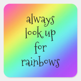 Adesivo Quadrado Sempre procure o Rainbows Sticker