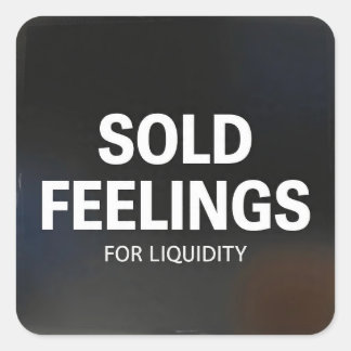Adesivo Quadrado Sentimentos Vendidos por Liquidez Meme Crypto Engr
