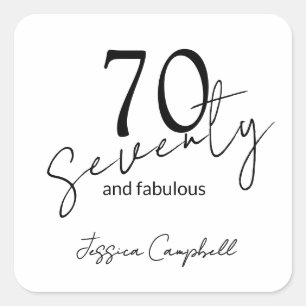 Adesivo Quadrado Setenta e Fabuloso Script Preto Aniversário de 70 