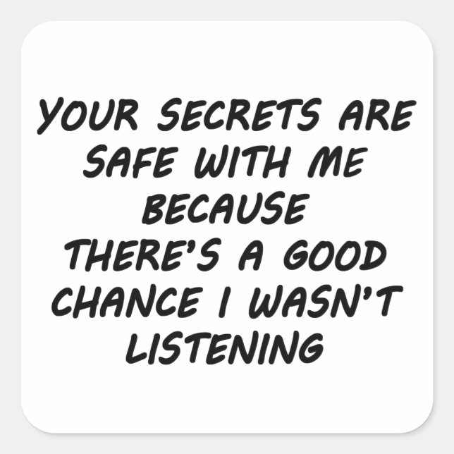 Adesivo Quadrado Seus Segredos Estão Seguros Comigo (Frente)
