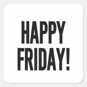 ADESIVO QUADRADO SEXTA-FEIRA FELIZ!