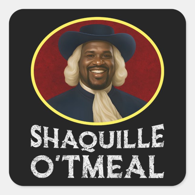 Adesivo Quadrado Shaquille Oatlight Engraçado Meme (Frente)