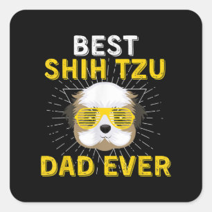 Adesivo Quadrado Shih Tzu Gift   Melhor Pai Shih Tzu Nunca