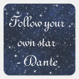 Adesivo Quadrado Siga a sua própria estrela - Dante