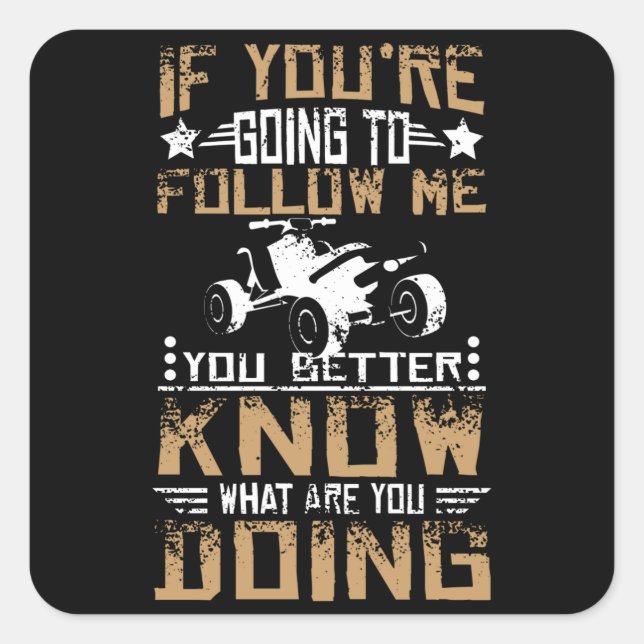 Adesivo Quadrado Siga-me Quad Atv (Frente)