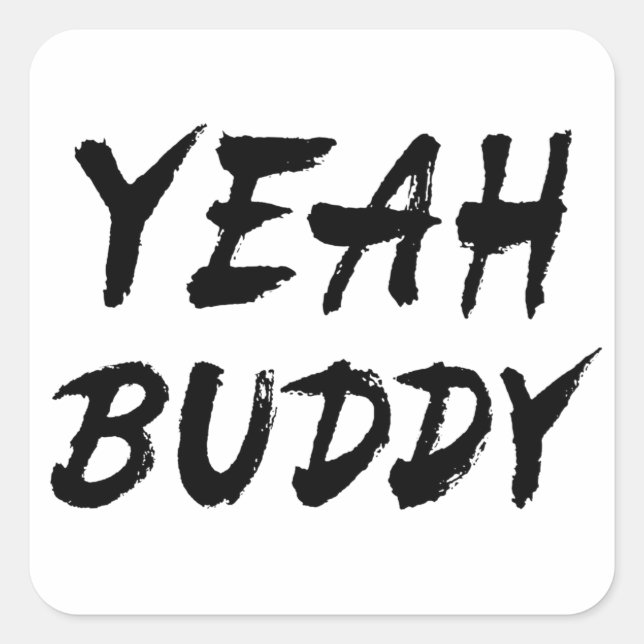 Adesivo Quadrado Sim, Buddy (Frente)