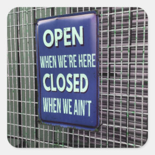 Adesivo Quadrado Sinal Aberto Engraçado, Sinal Fechado Engraçado