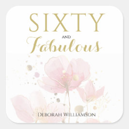 Adesivo Quadrado Sixty and Fabulous Black Pink 60th Birthday