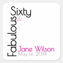 Adesivo Quadrado Sixty Fabulous Birthday Chic Pink & Black