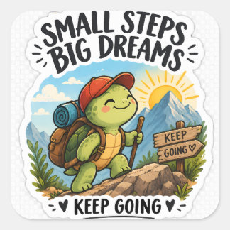Adesivo Quadrado Small Steps Big Dreams Turtle Sticker | Cute Motiv