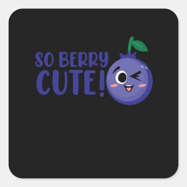 Adesivo Quadrado So Berry Cute Blueberries Eater Blueberry Lover (Frente)