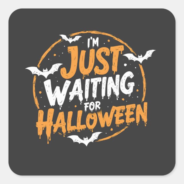 Adesivo Quadrado Só Esperando O Halloween Dotado De Batty (Frente)