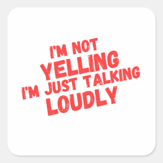 Adesivo Quadrado Só estou falando alto