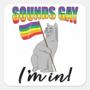Adesivo Quadrado Soa Gay, estou em Gato