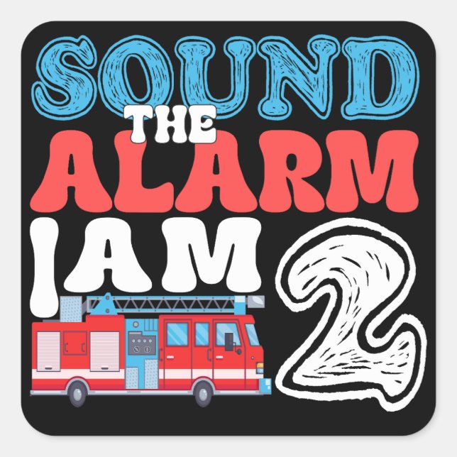 Adesivo Quadrado Soa o alarme sou o garoto segundo aniversário de c (Frente)