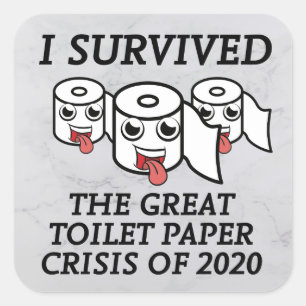 Adesivo Quadrado Sobrevivi à crise do papel higiênico Excelente d
