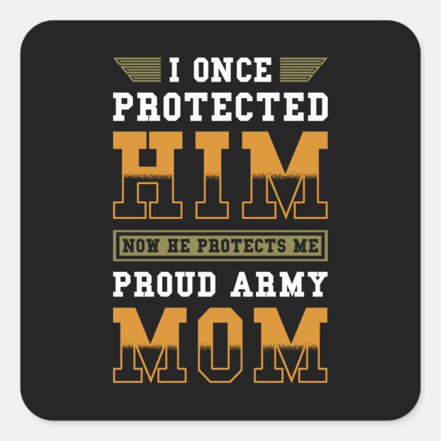 Adesivo Quadrado Soldiers Mom Proud Army Mom (Frente)