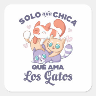 Adesivo Quadrado Solo una Chica que ama los Gatos