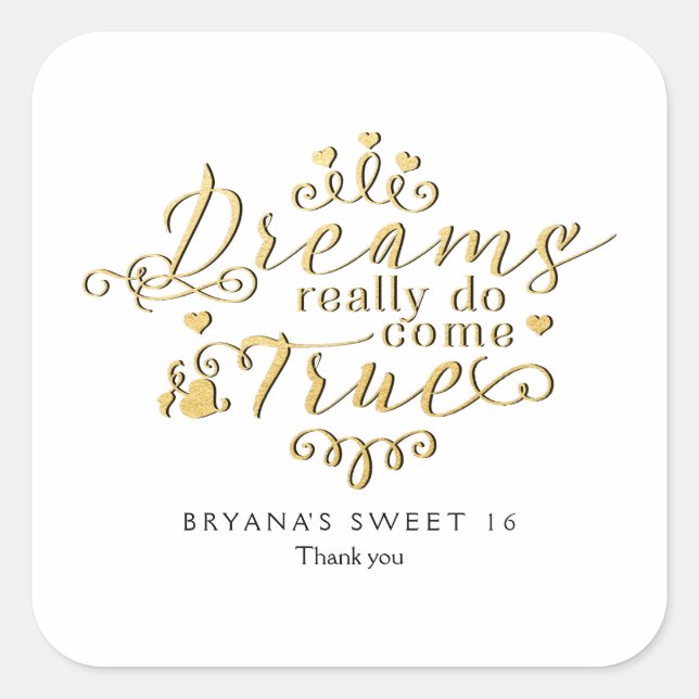 Adesivo Quadrado SONHOS REALMENTE SE TORNAM VERDADEIRAMENTE Dourado (Frente)