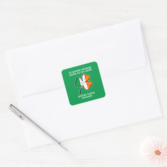 Adesivo Quadrado Sortudo o suficiente para ser irlandês (Envelope)