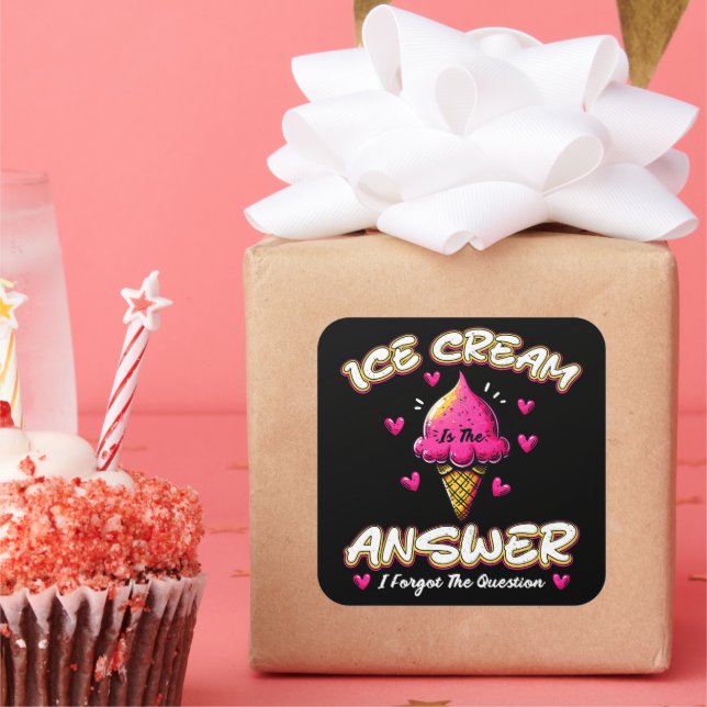 Adesivo Quadrado Sorvete É A Resposta - Esqueci-Me Da Pergunta (Festa)