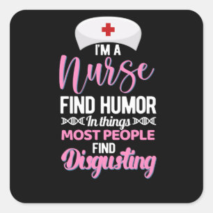 Adesivo Quadrado Sou enfermeira que acha humor nas coisas - enferme