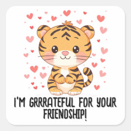 Adesivo Quadrado Sou grato... Dia de os namorados Tiger