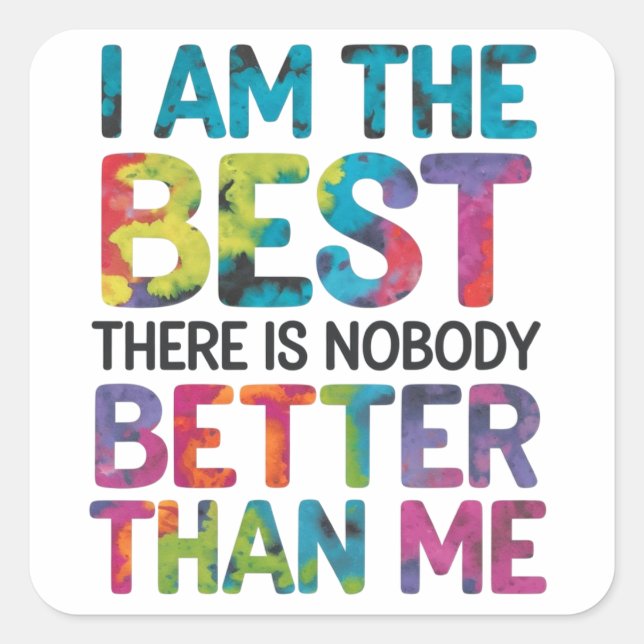 Adesivo Quadrado Sou o melhor que não há ninguém melhor que eu (Frente)