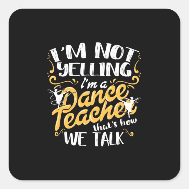 Adesivo Quadrado Sou Professora De Dança (Frente)
