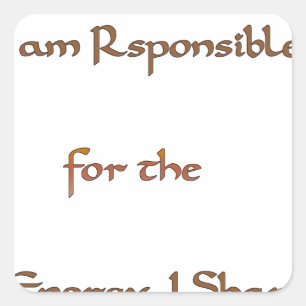 Adesivo Quadrado Sou responsável pela energia que partilho.png