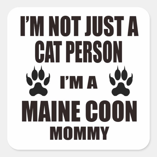 Adesivo Quadrado Sou uma Mamãe Maine Coon (Frente)