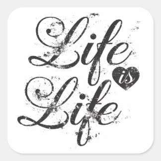 Adesivo Quadrado Stickers Vintage Citação sobre a Vida