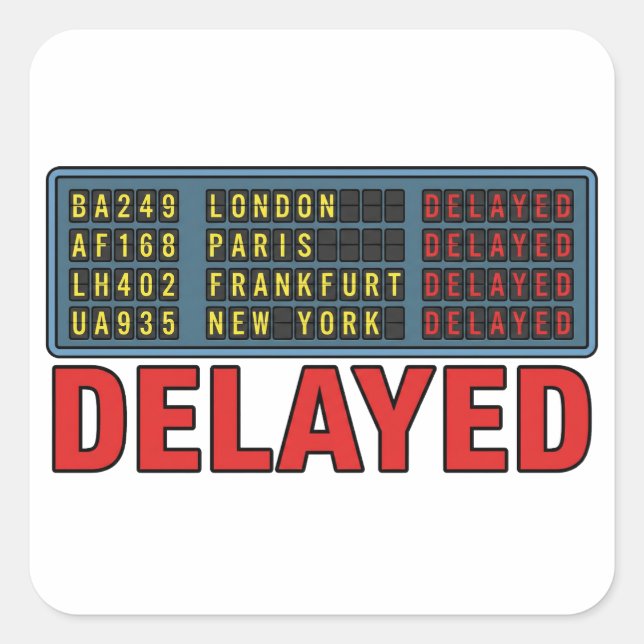 Adesivo Quadrado Story of My Life Delayed Travel (Frente)
