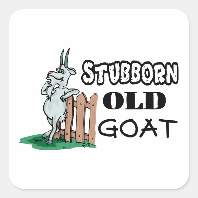 Adesivo Quadrado Stubborn Old Goat (Frente)