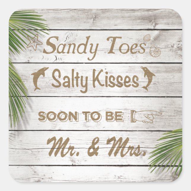 Adesivo Quadrado Sun Kissed Sandy Toes Salty Kisses Sticker (Frente)
