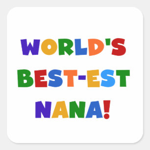 Adesivo Quadrado T-shirt brilhantes das cores do Melhor-est Nana do