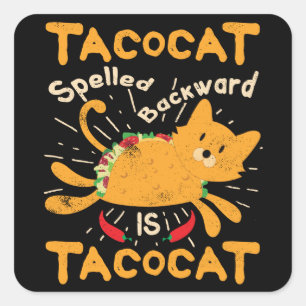 Adesivo Quadrado Tacocat soletrou para trás o Taco do gato de Cinc